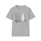 Excuse Me T-Shirt