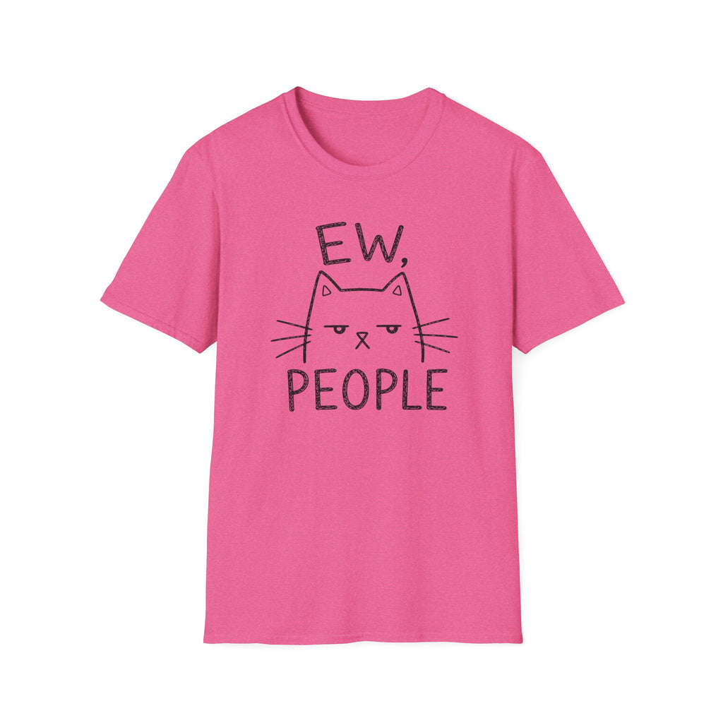 Ew, People T-Shirt