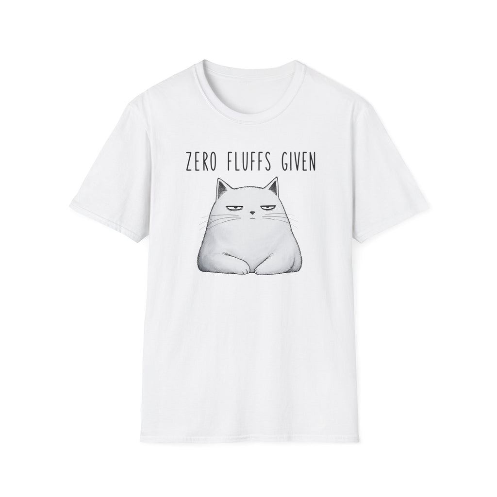 Zero Fluffs Given T-Shirt