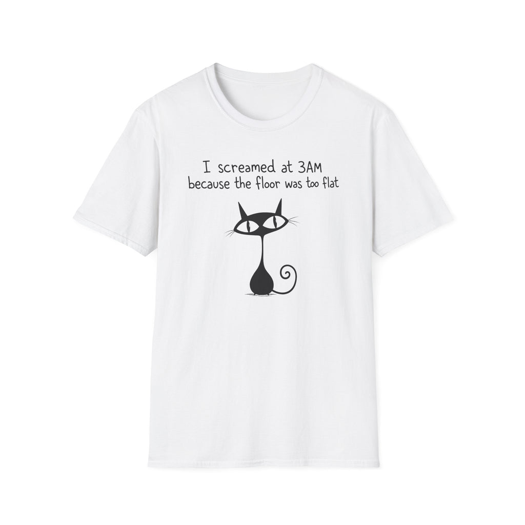 I Screamed at 3AM T-Shirt
