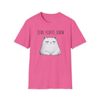 Zero Fluffs Given T-Shirt
