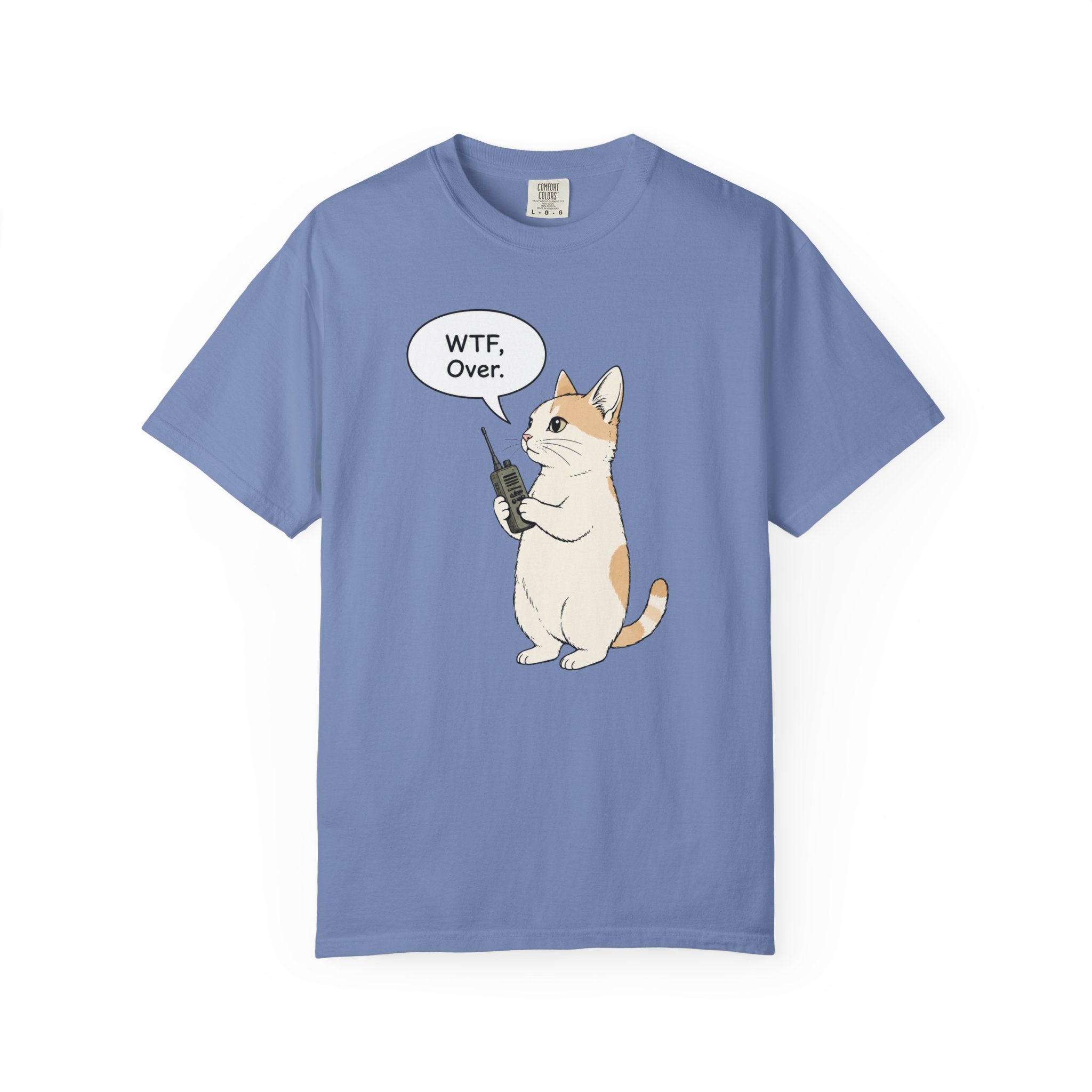 WTF, Over. T-Shirt