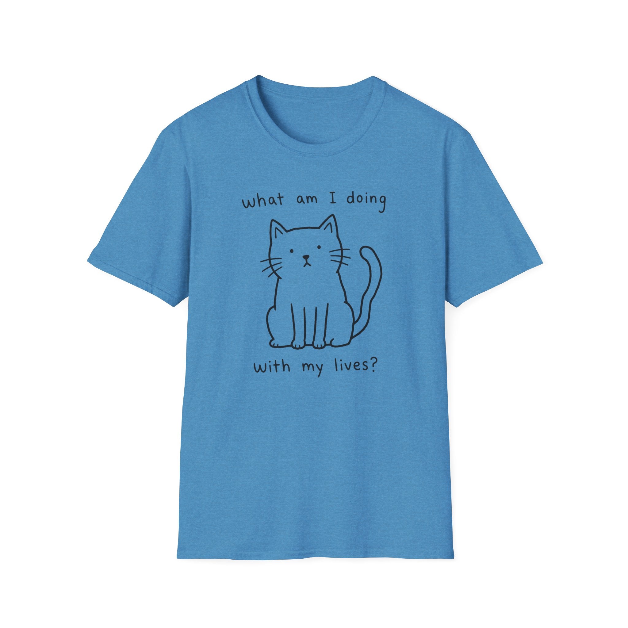 What Am I Doing With My Lives? T-Shirt
