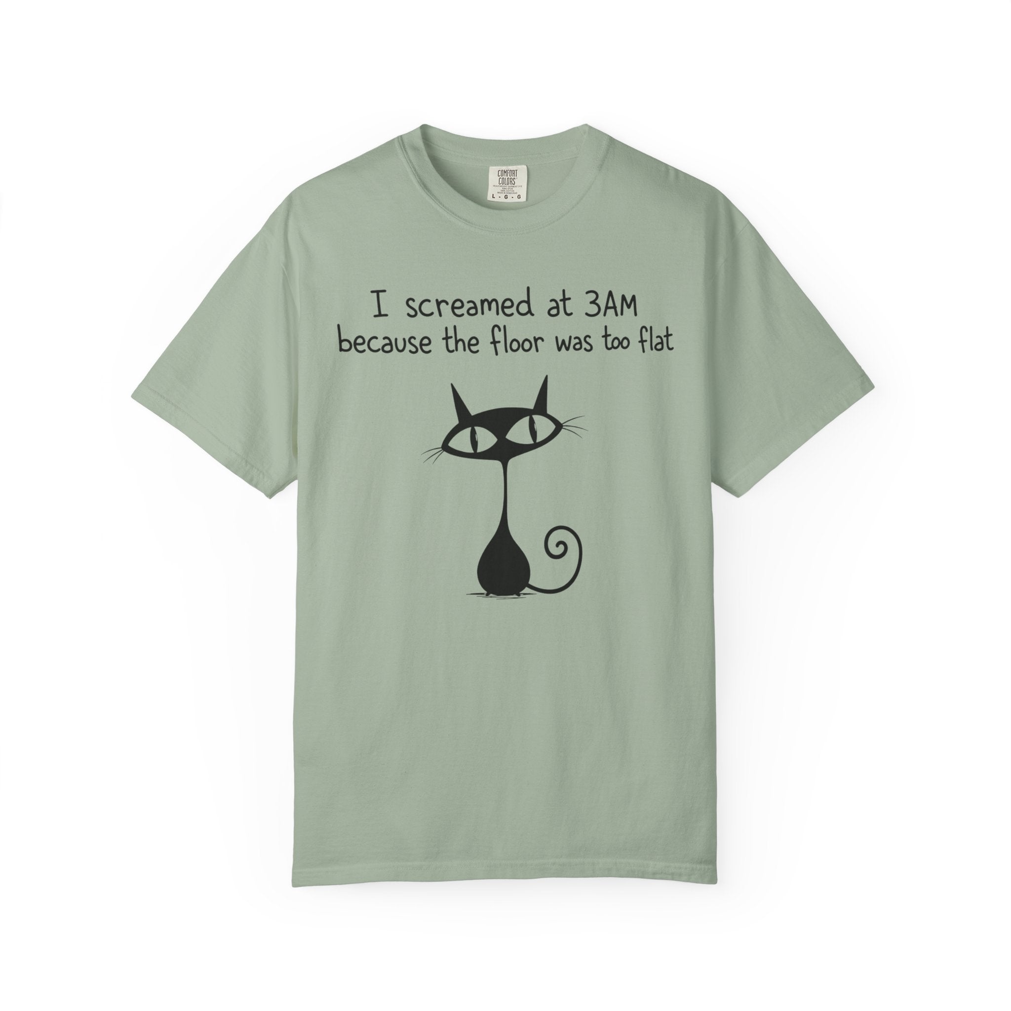 I Screamed at 3AM T-Shirt