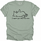 I Support Your Effort T-Shirt