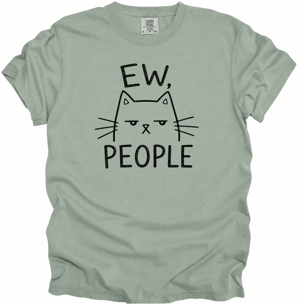 Ew, People T-Shirt