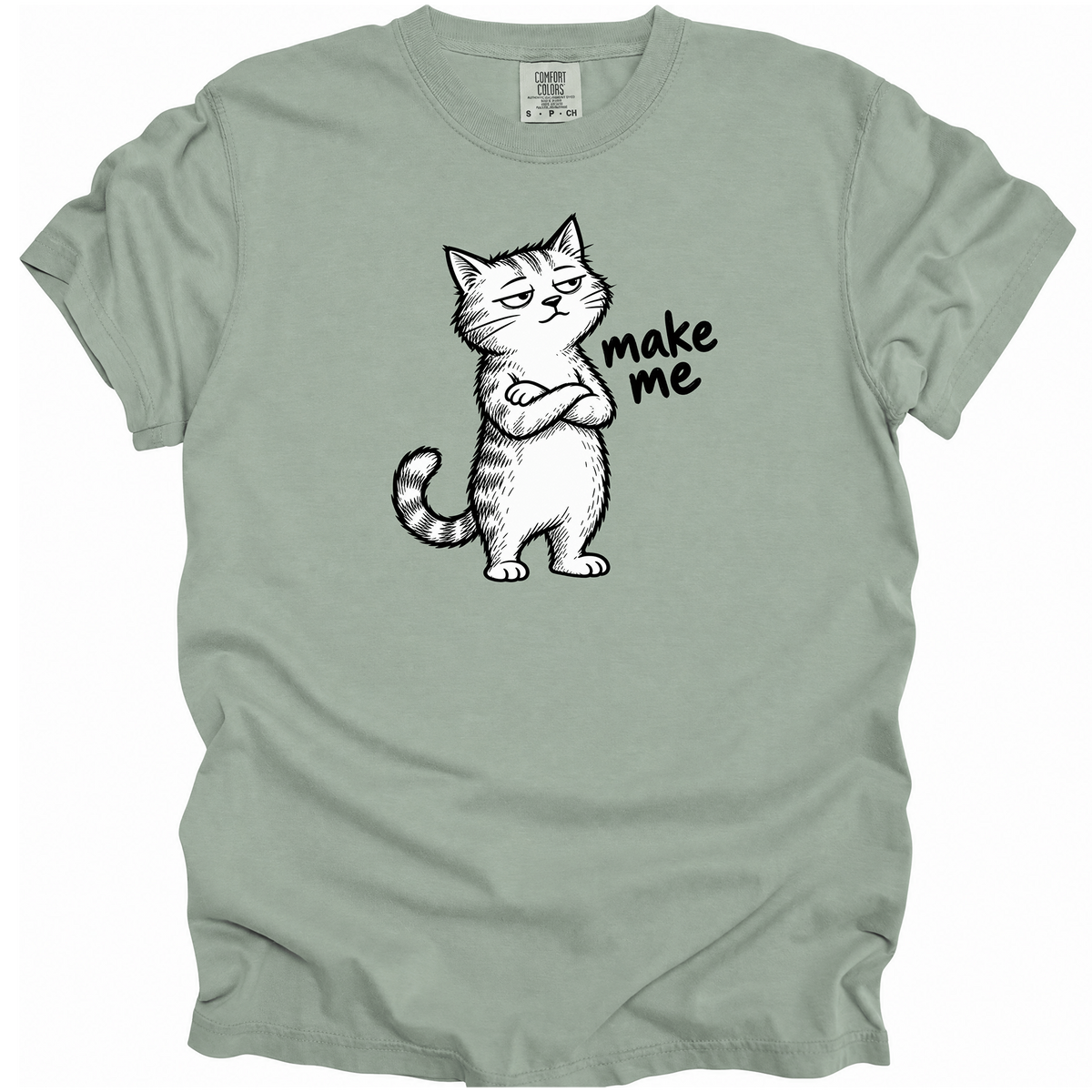 Make Me T-Shirt