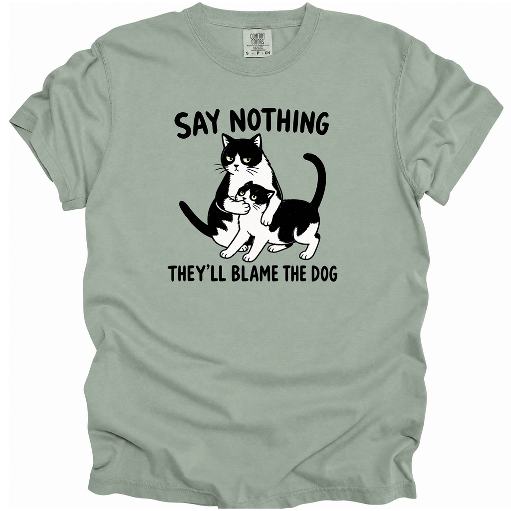 Say Nothing T-Shirt