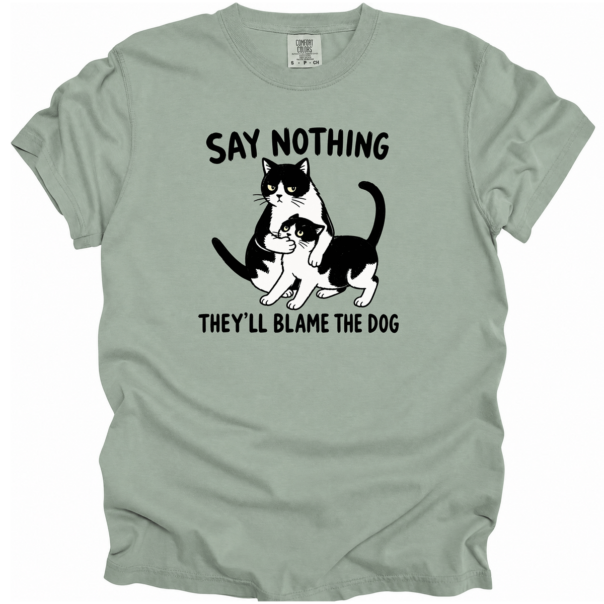 Say Nothing T-Shirt