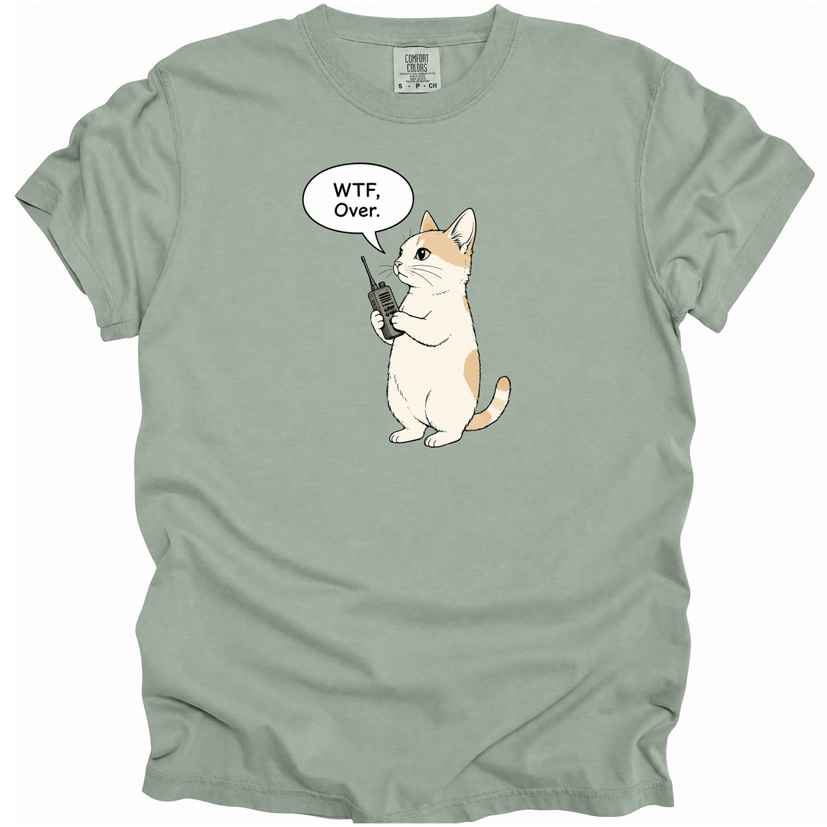 WTF, Over. T-Shirt