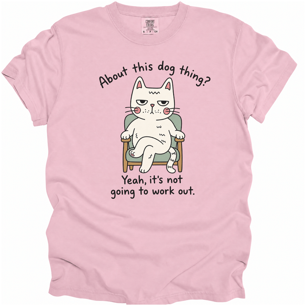 About This Dog Thing T-Shirt