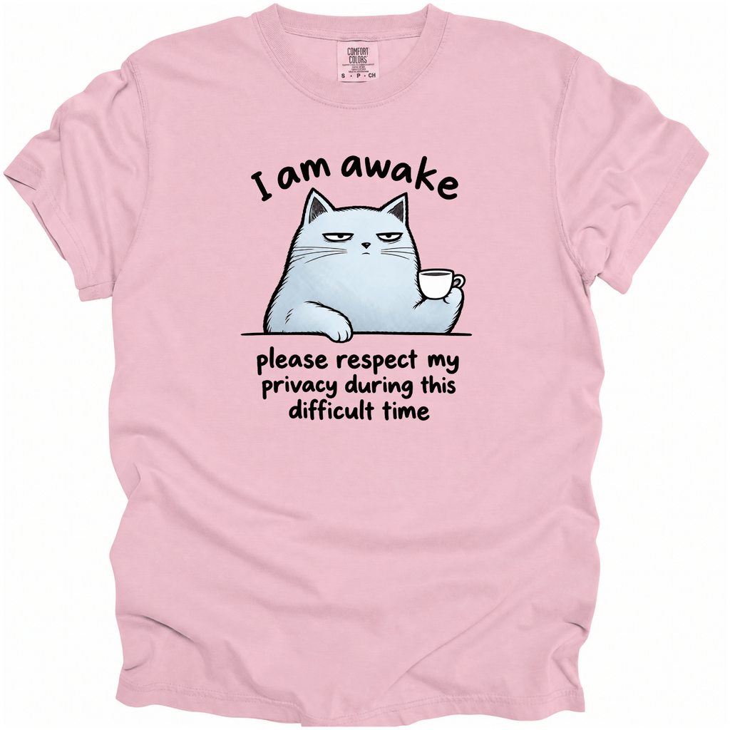 I Am Awake T-Shirt