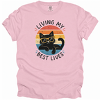 Living My Best Lives T-Shirt