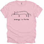 Energy Is Finite T-Shirt