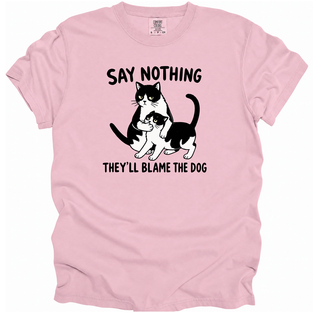 Say Nothing T-Shirt