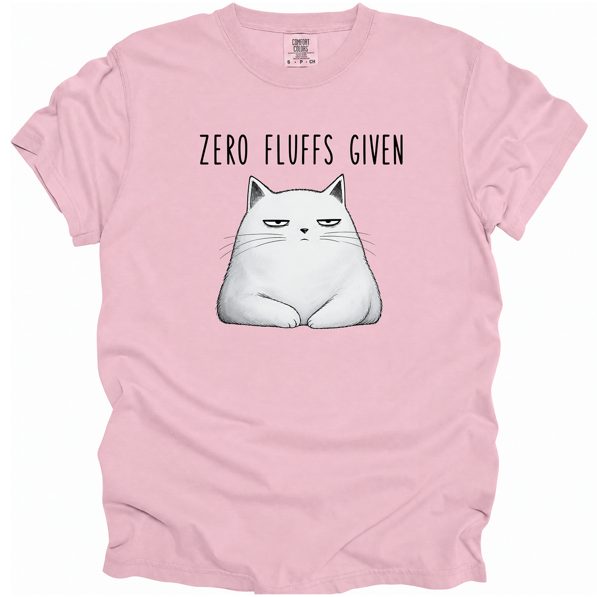 Zero Fluffs Given T-Shirt