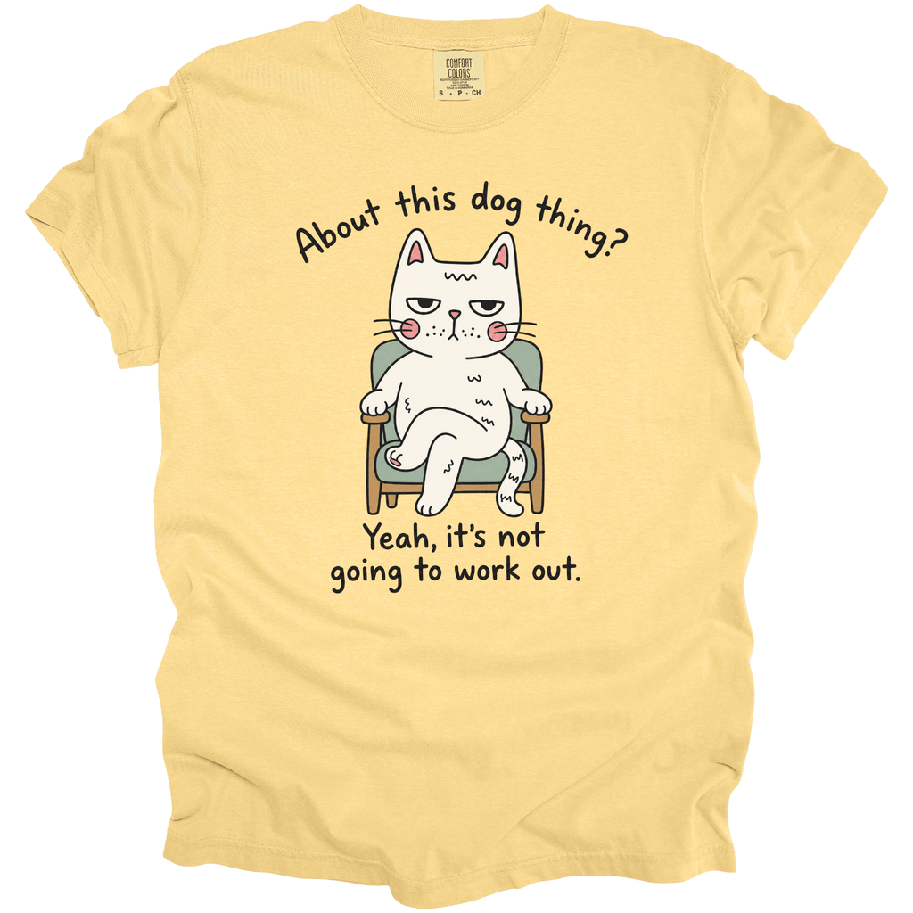 About This Dog Thing T-Shirt