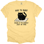 Had to Barf T-Shirt