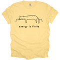 Energy Is Finite T-Shirt
