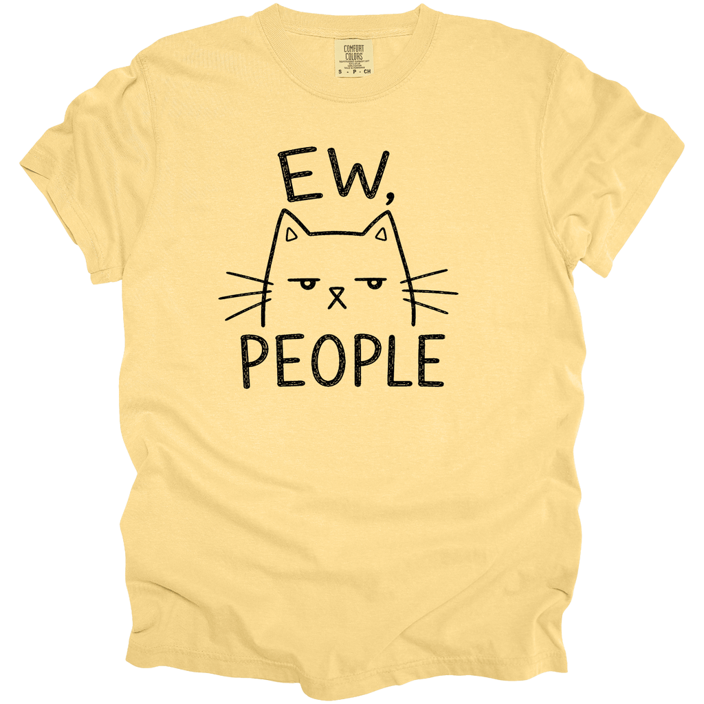 Ew, People T-Shirt