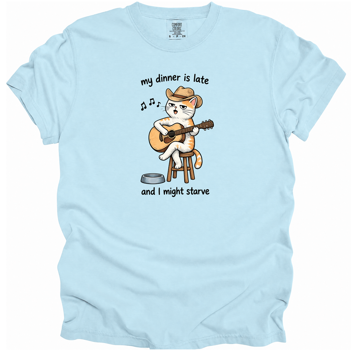 My Dinner Is Late T-Shirt
