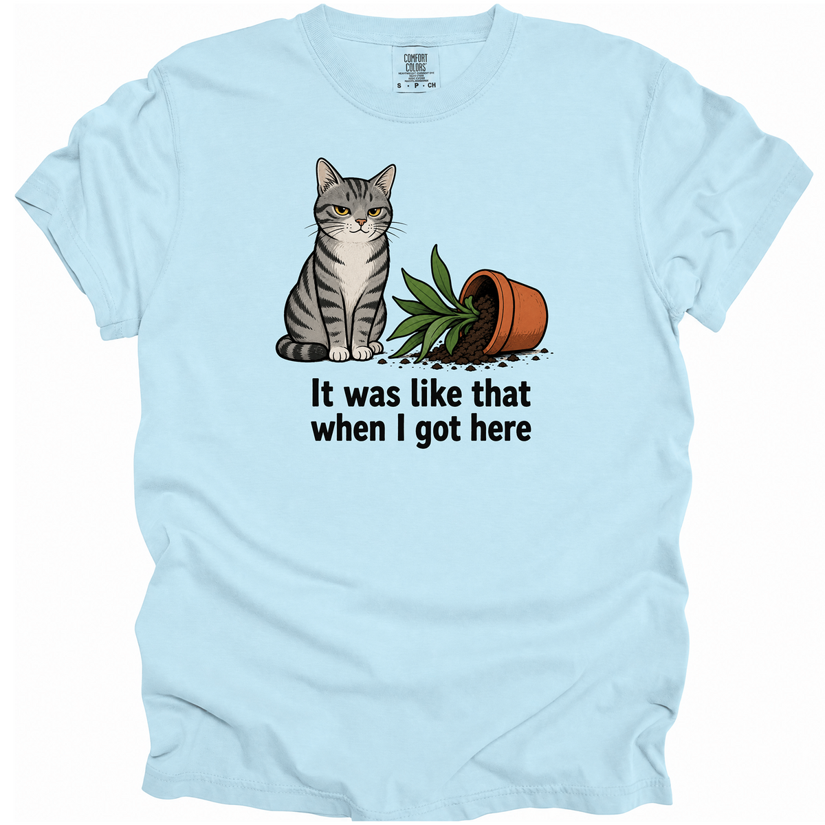 It Was Like That T-Shirt