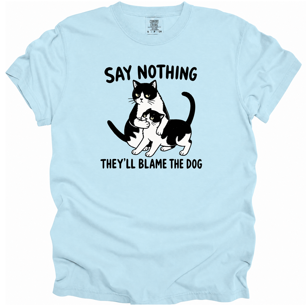 Say Nothing T-Shirt