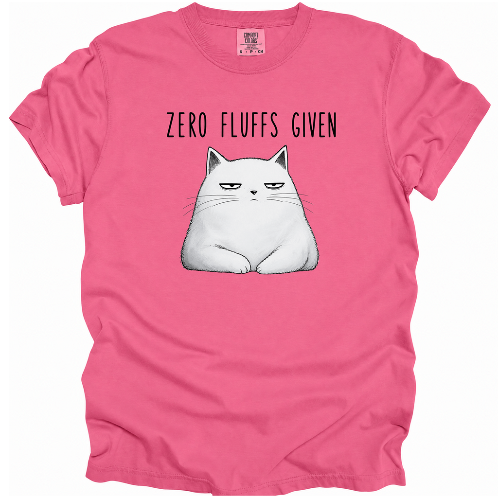 Zero Fluffs Given T-Shirt