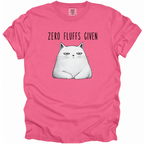 Zero Fluffs Given T-Shirt