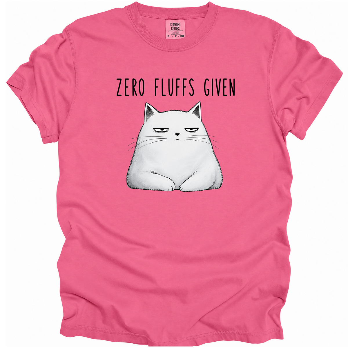 Zero Fluffs Given T-Shirt