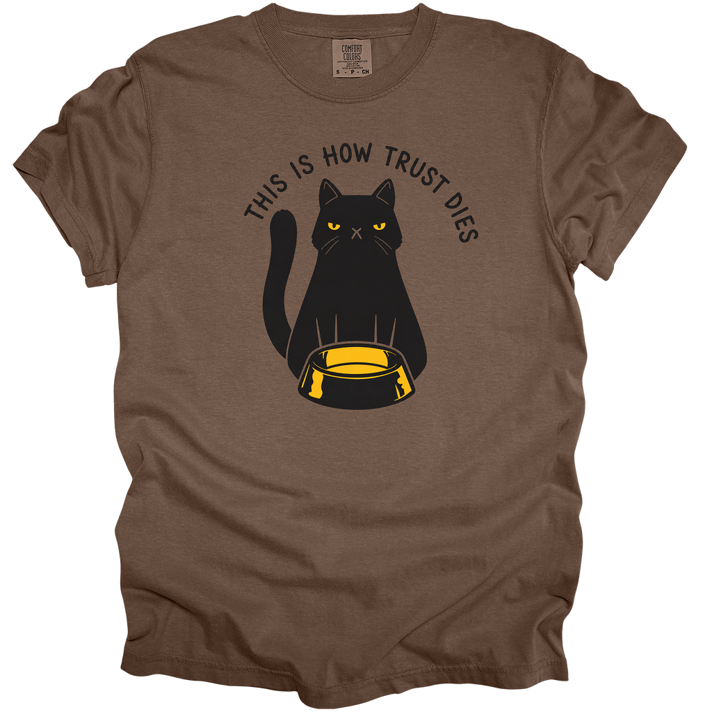 This is How Trust Dies T-Shirt