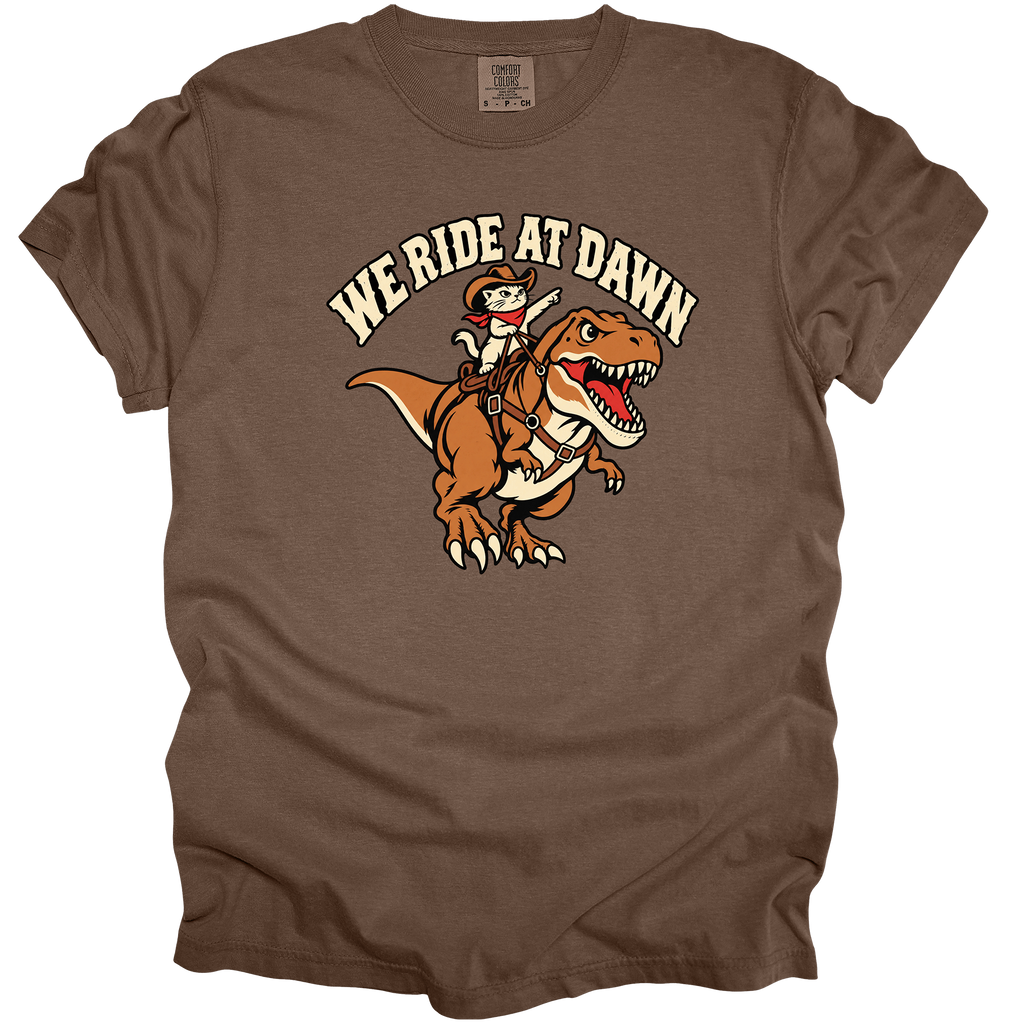 We Ride at Dawn T-Shirt
