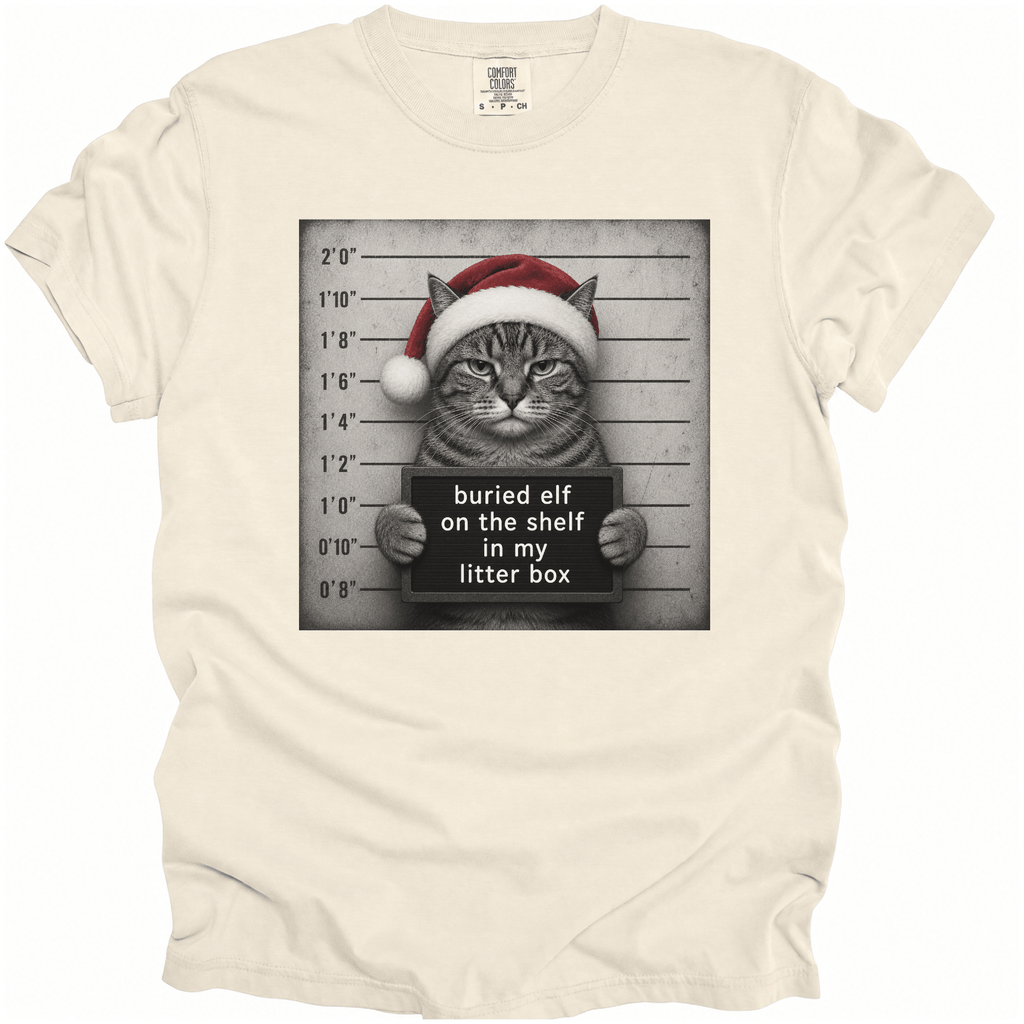 I Buried Elf on the Shelf T-Shirt