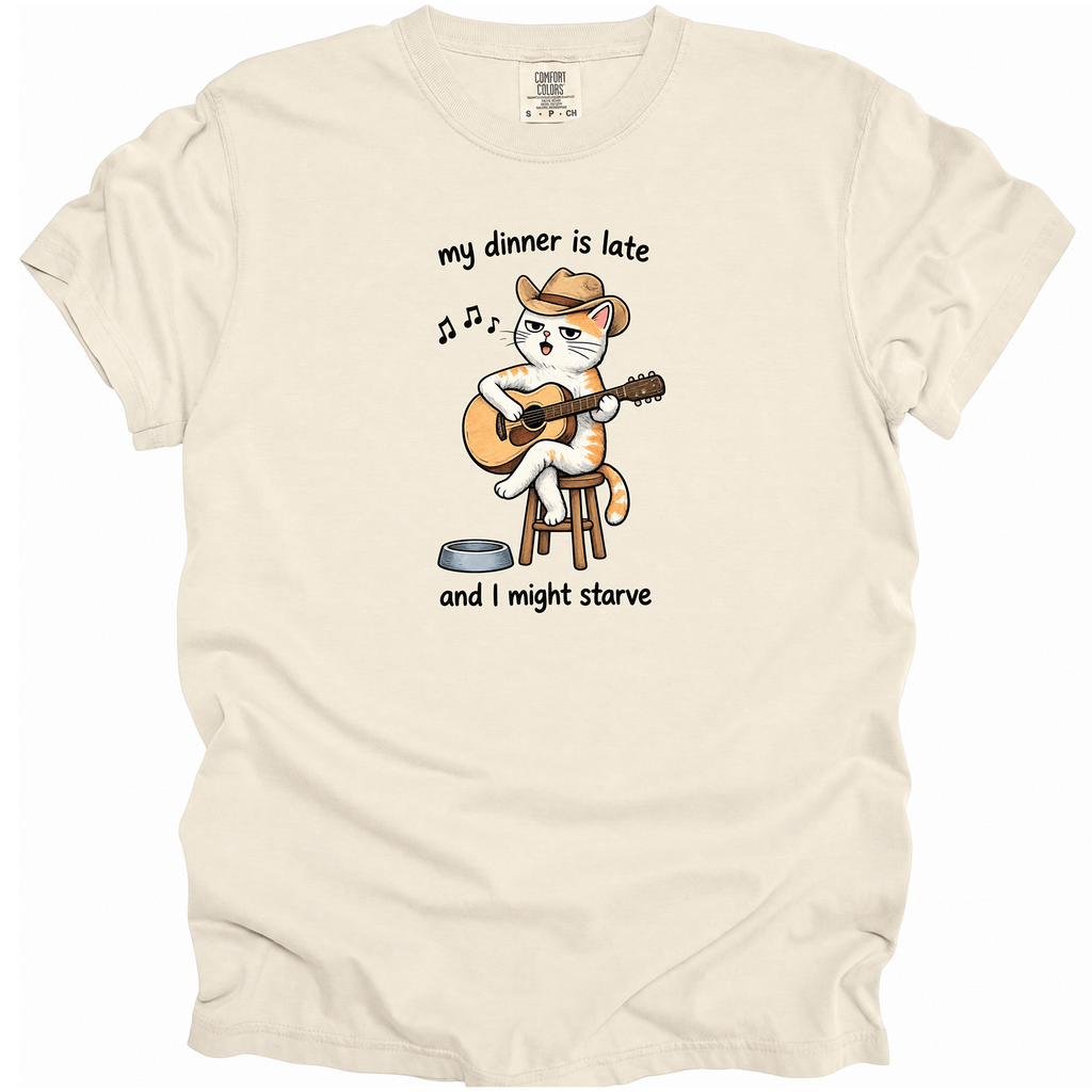 My Dinner Is Late T-Shirt
