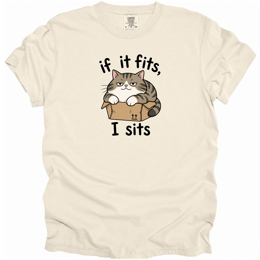 If It Fits, I Sits T-Shirt