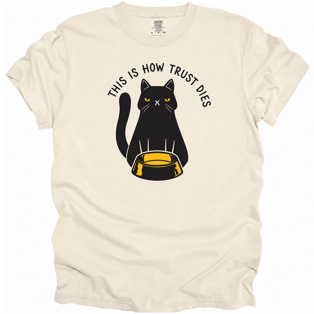 This is How Trust Dies T-Shirt