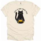 This is How Trust Dies T-Shirt