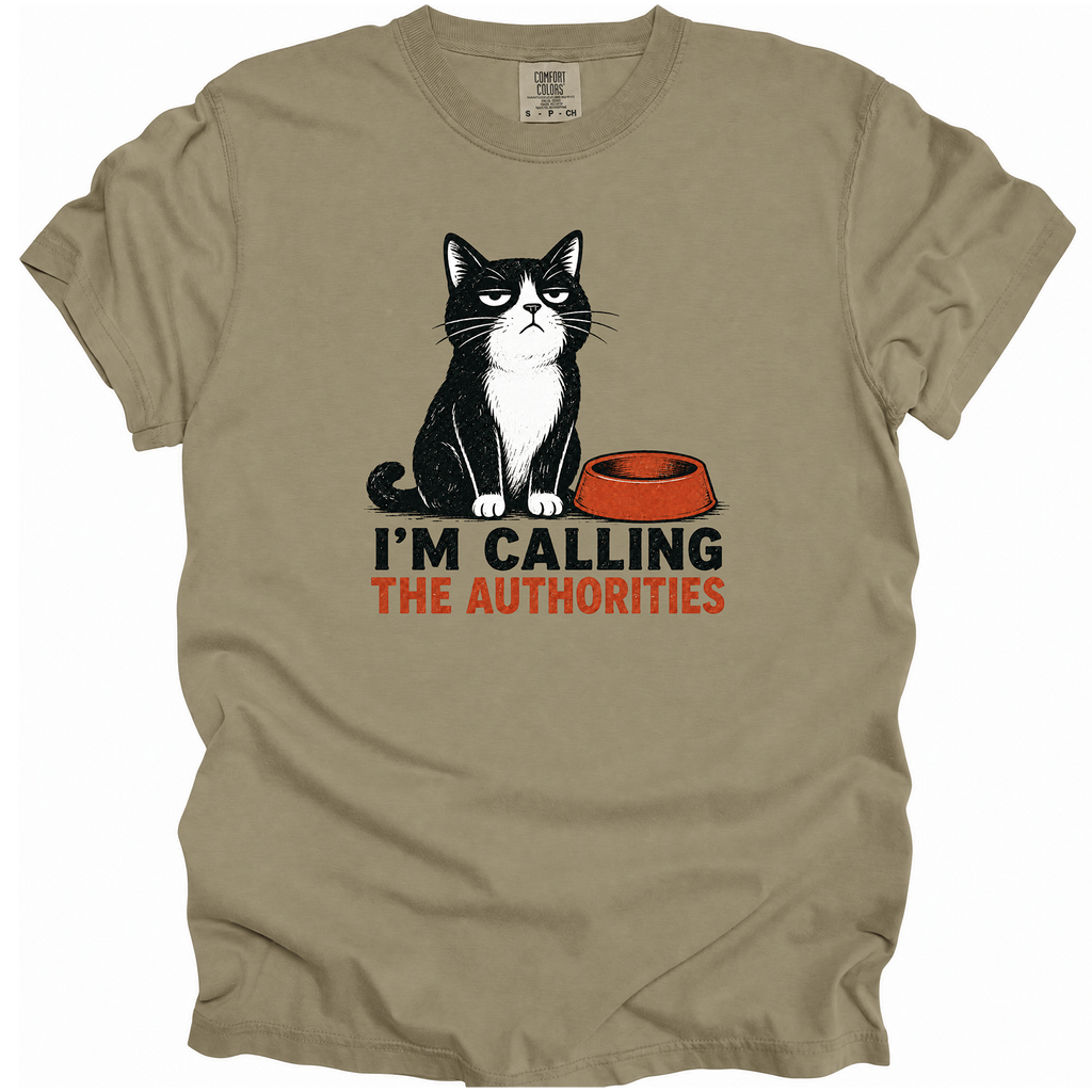 I'm Calling the Authorities T-Shirt