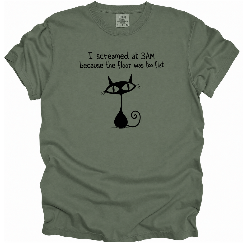 I Screamed at 3AM T-Shirt
