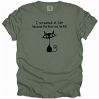 I Screamed at 3AM T-Shirt