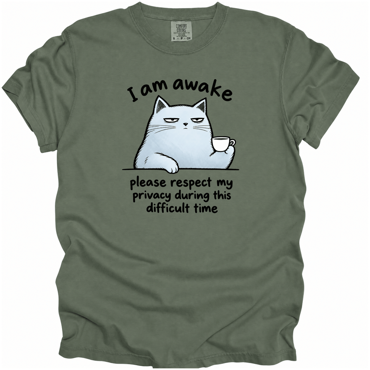 I Am Awake T-Shirt