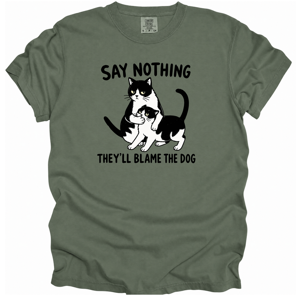 Say Nothing T-Shirt
