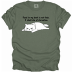 I Shall Die of Starvation T-Shirt