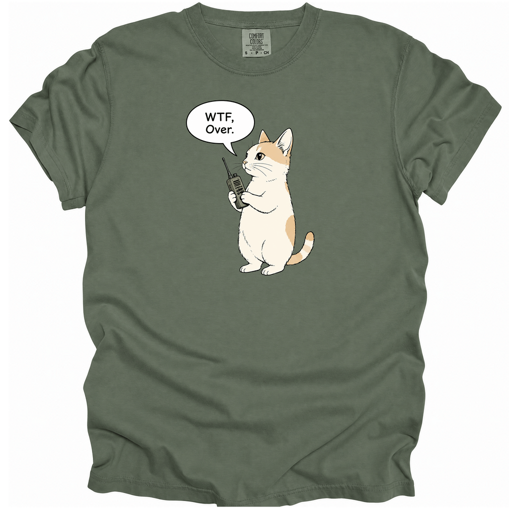 WTF, Over. T-Shirt