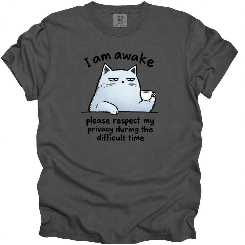 I Am Awake T-Shirt