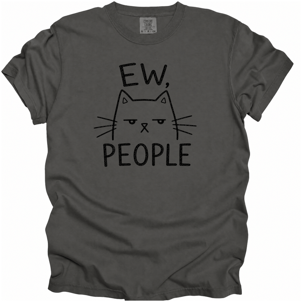 Ew, People T-Shirt