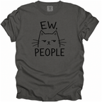 Ew, People T-Shirt