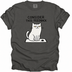 Consider This Feedback T-Shirt