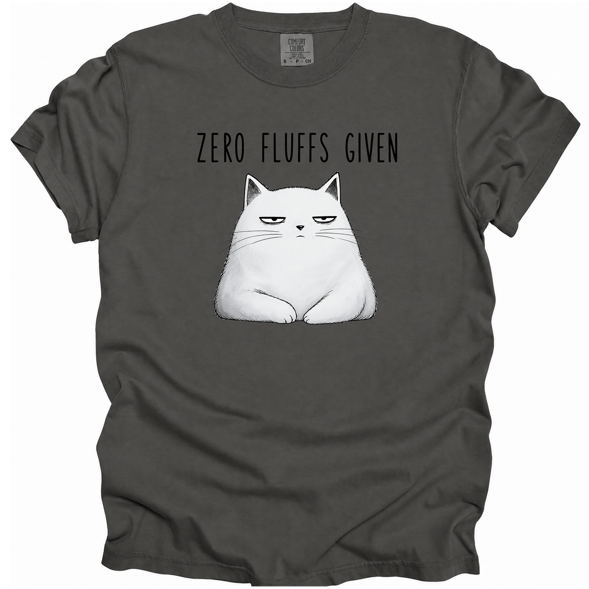 Zero Fluffs Given T-Shirt