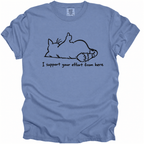 I Support Your Effort T-Shirt